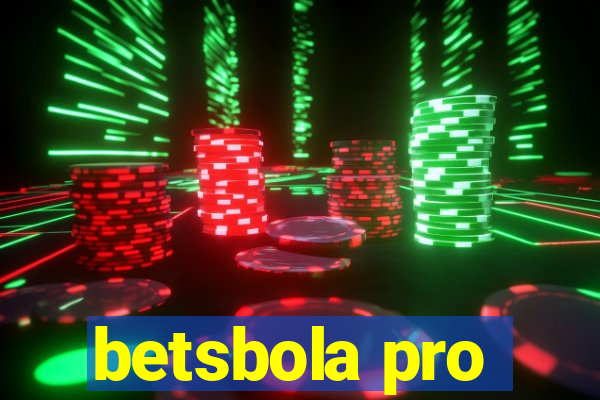 betsbola pro